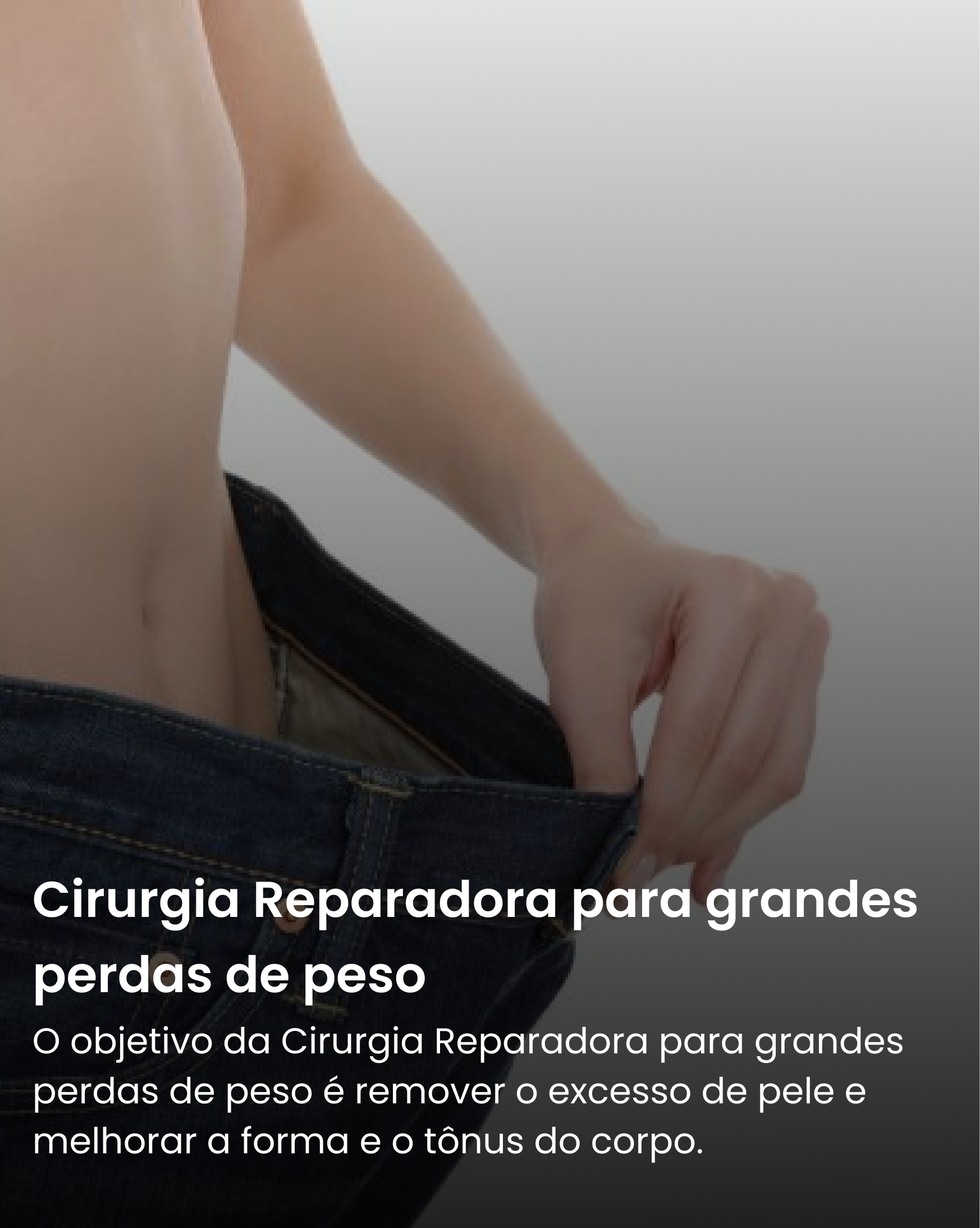 Cirurgia Reparadora para grandes perdas de peso